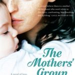 Fiona Higgins’ The Mothers’ Group is almost here!