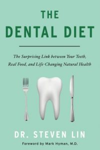 Dr Steven Lin The Dental Diet