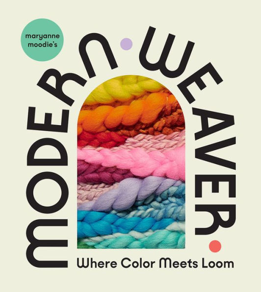 Maryanne Moodie Weave The Rainbow- Forthcoming